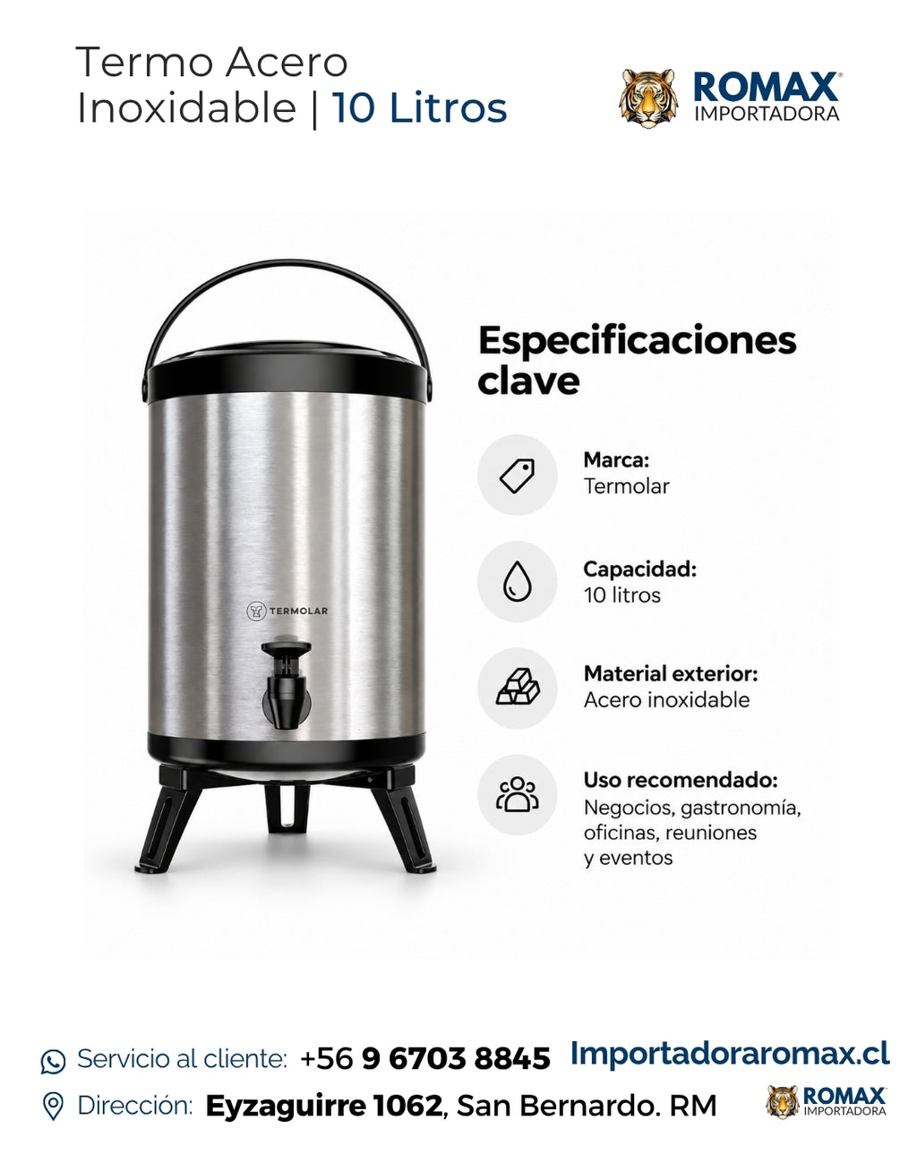 Termo Dispensador Acero Inoxidable 10 Litros Termolar fondo blanco – Grifo dispensador y patas de apoyo – Romax Chile